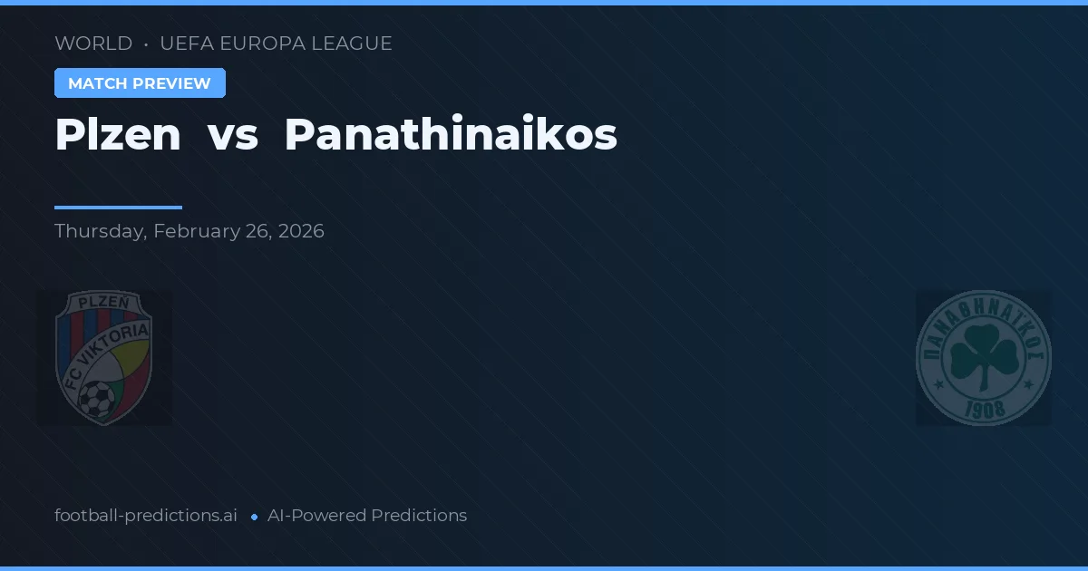 Plzen vs Panathinaikos — voorspelling en vooruitblik wedstrijd