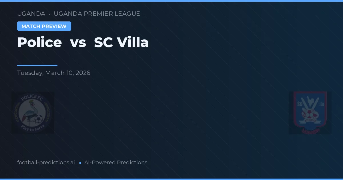 Politie vs SC Villa — voorspelling en vooruitblik wedstrijd