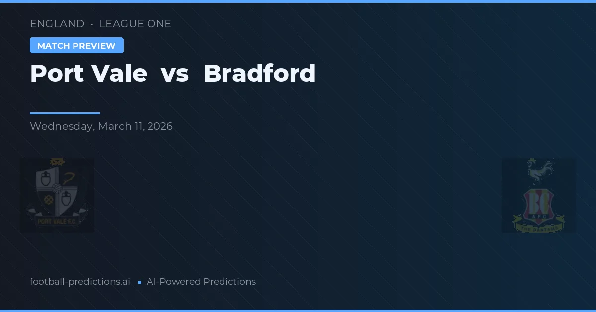 Port Vale vs Bradford City — voorspelling en vooruitblik wedstrijd