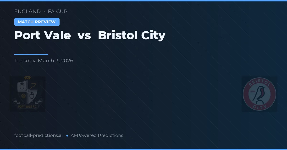 Port Vale vs Bristol City — voorspelling en vooruitblik wedstrijd