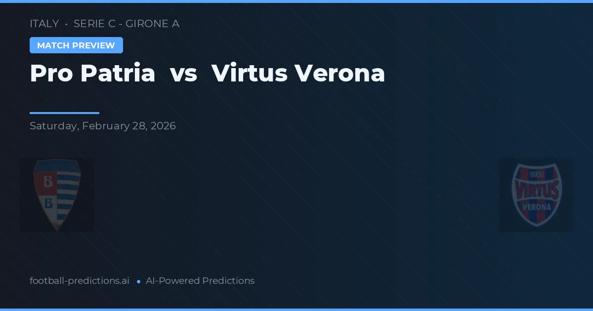 Pro Patria vs Virtus Verona — voorspelling en vooruitblik wedstrijd