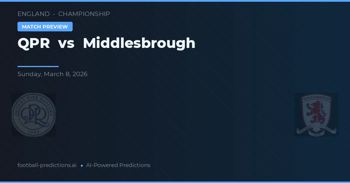 QPR vs Middlesbrough — voorspelling en vooruitblik wedstrijd