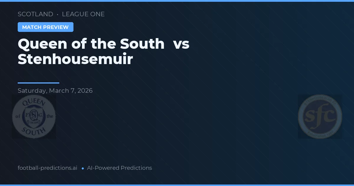 Queen of the South vs Stenhousemuir — voorspelling en vooruitblik wedstrijd