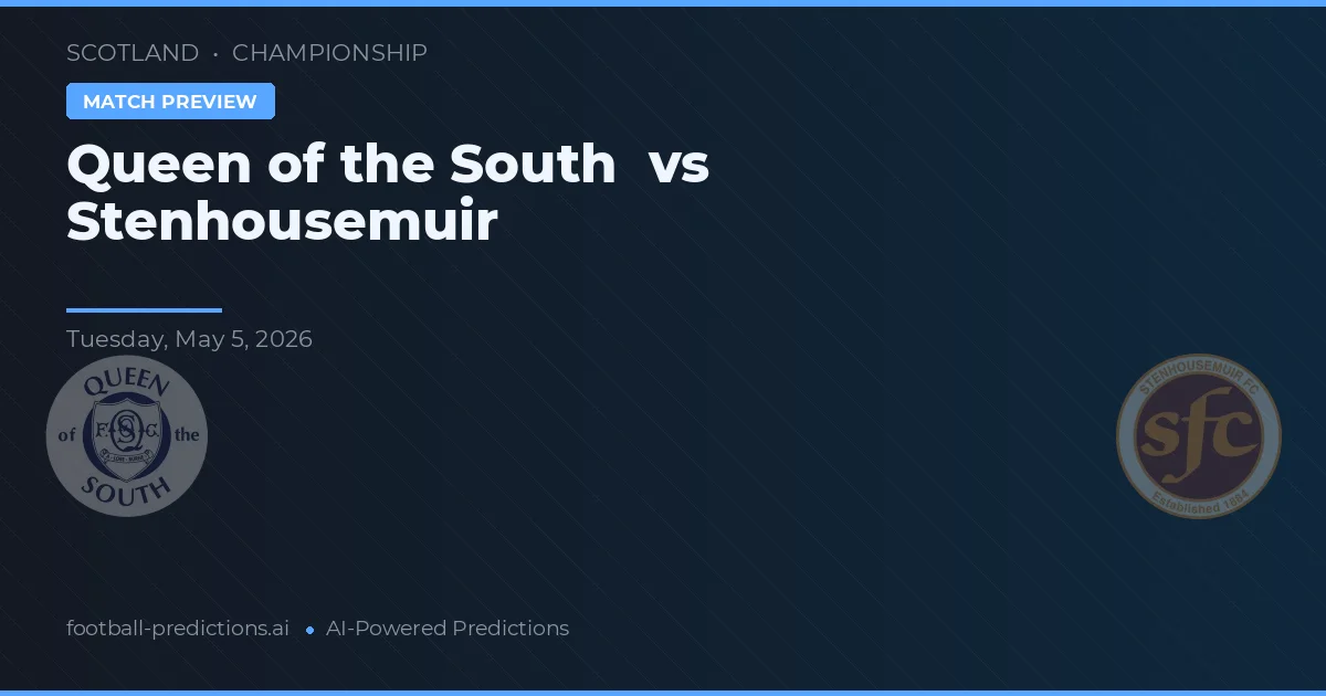 Queen of the South vs Stenhousemuir — voorspelling en vooruitblik wedstrijd