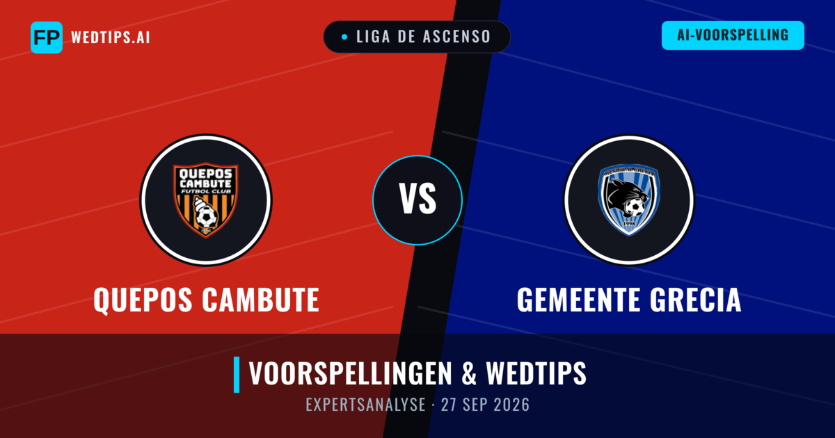 Quepos Cambute vs Gemeente Grecia — voorspelling en vooruitblik wedstrijd