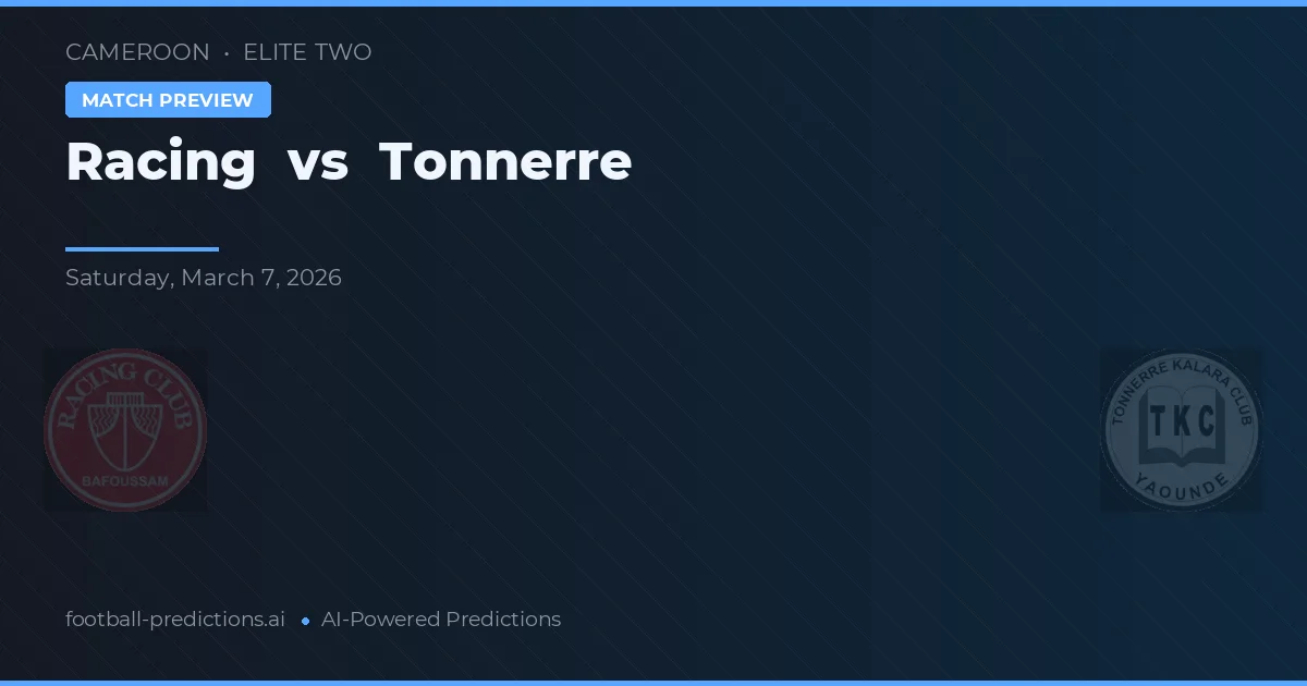 Racing vs Tonnerre — voorspelling en vooruitblik wedstrijd