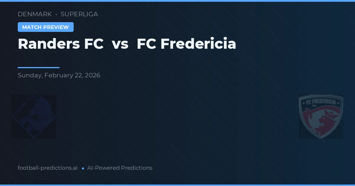 Randers FC vs FC Fredericia — voorspelling en vooruitblik wedstrijd