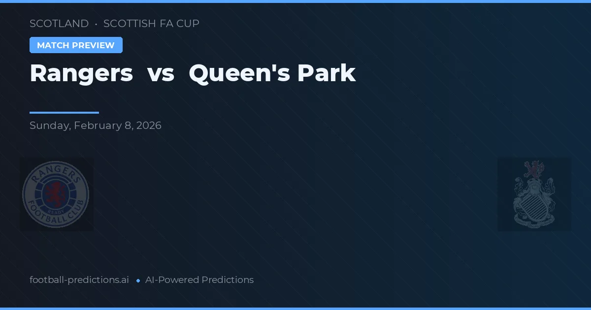 Rangers vs Queen's Park — voorspelling en vooruitblik wedstrijd
