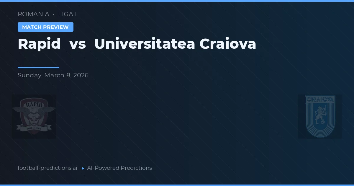 Rapid vs Universitatea Craiova — voorspelling en vooruitblik wedstrijd