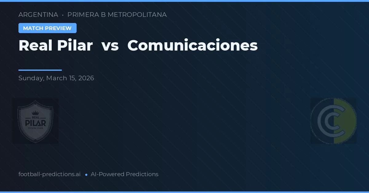 Real Pilar vs Comunicaciones — voorspelling en vooruitblik wedstrijd