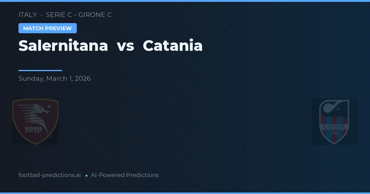 Salernitana vs Catania — voorspelling en vooruitblik wedstrijd