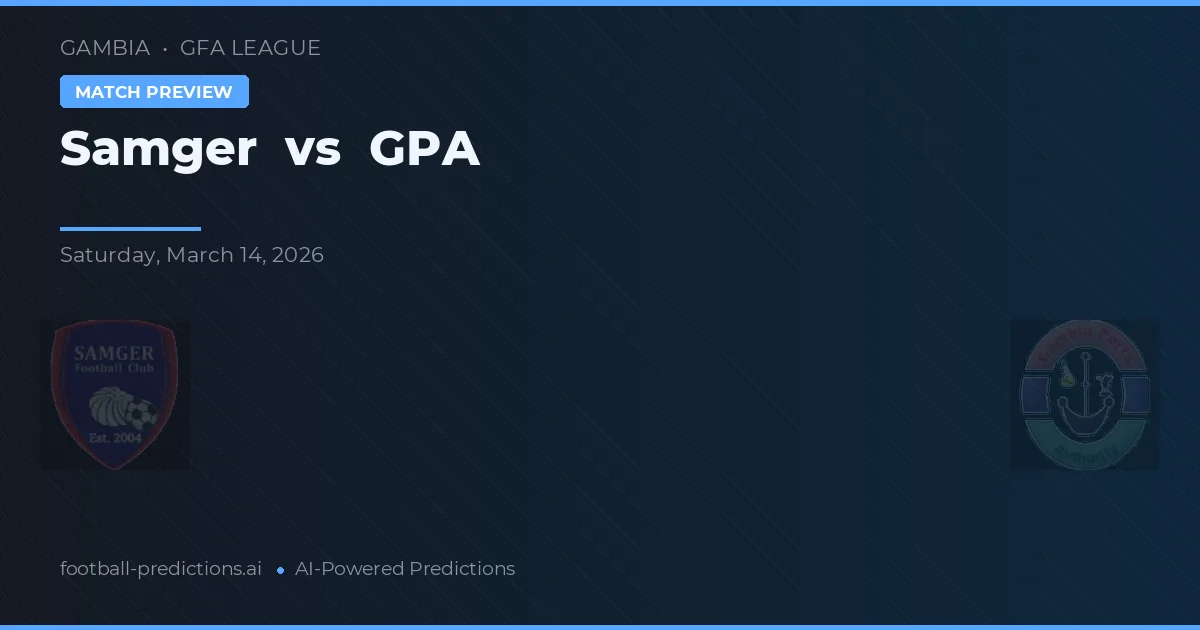Samger vs GPA — voorspelling en vooruitblik wedstrijd