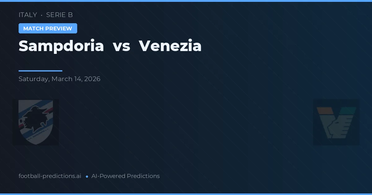 Sampdoria vs Venezia — voorspelling en vooruitblik wedstrijd