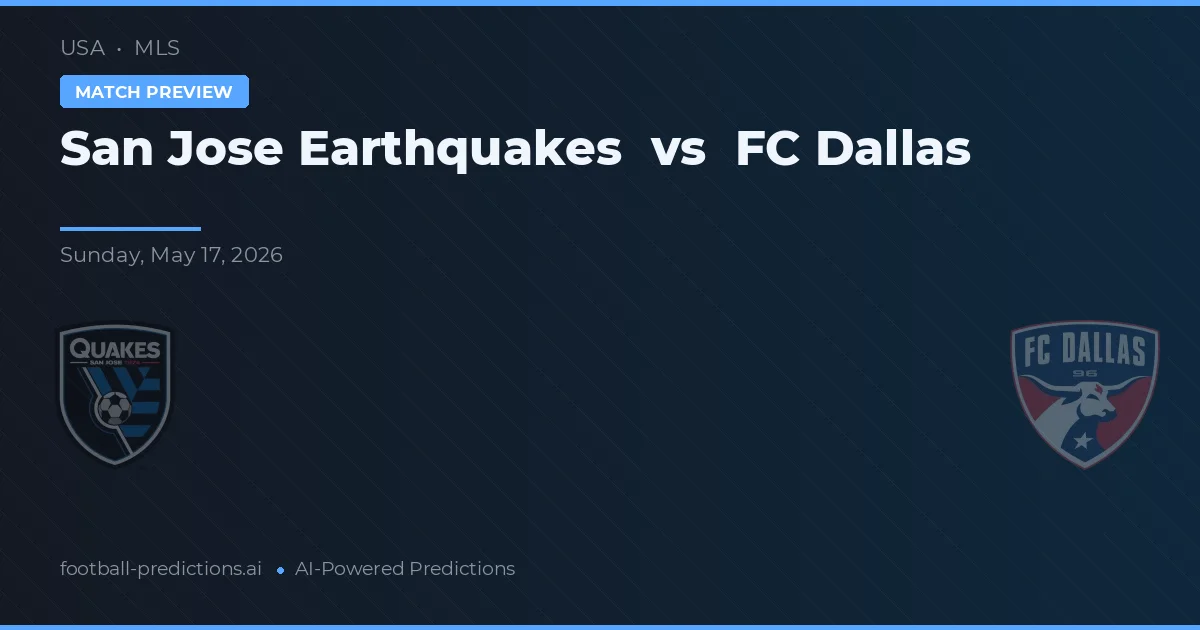 San Jose Earthquakes vs FC Dallas — voorspelling en vooruitblik wedstrijd