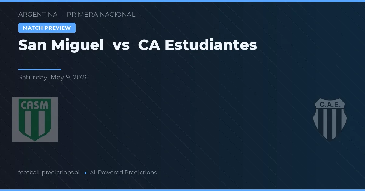 San Miguel vs Estudiantes — voorspelling en vooruitblik wedstrijd