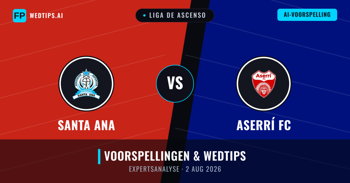 Santa Ana vs Aserrí FC — voorspelling en vooruitblik wedstrijd