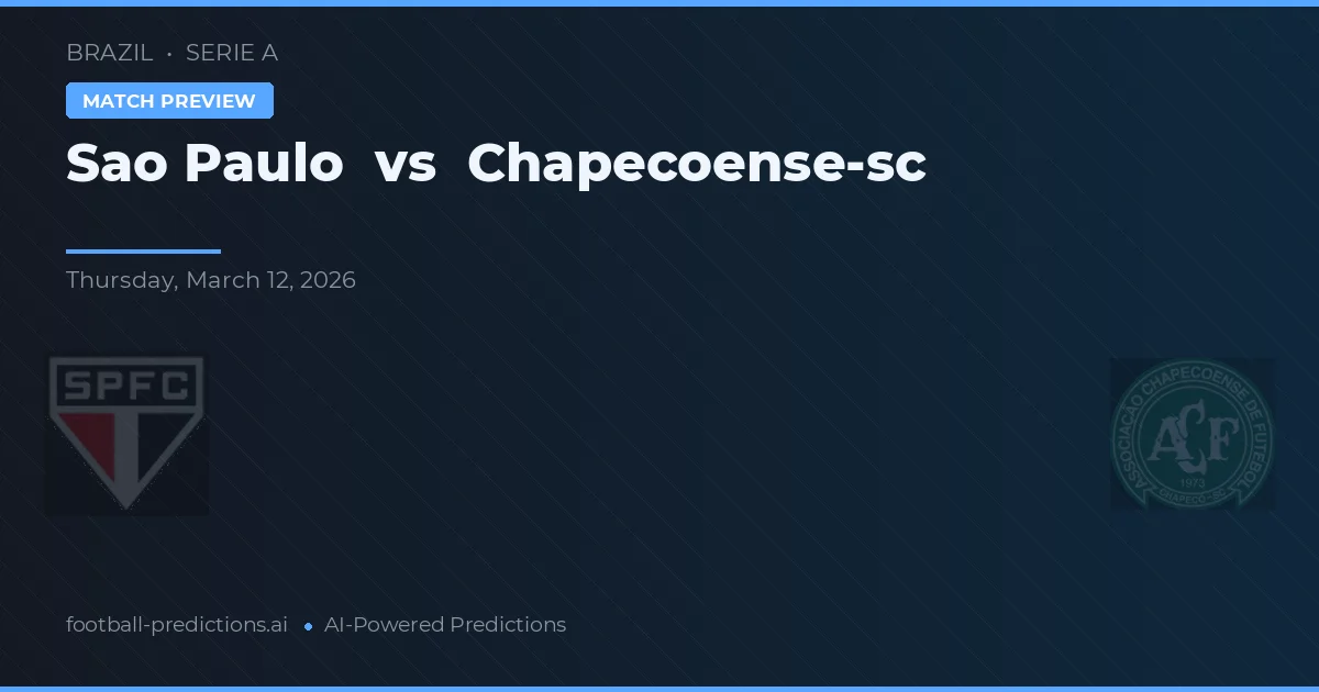 São Paulo vs Chapecoense — voorspelling en vooruitblik wedstrijd