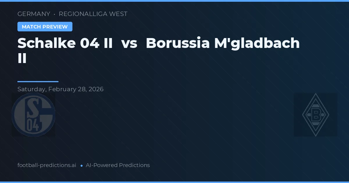 Schalke 04 II vs Borussia M'gladbach II — voorspelling en vooruitblik wedstrijd