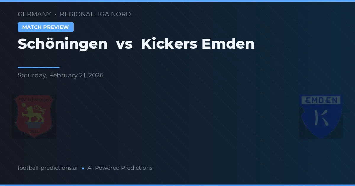 Schöningen vs Kickers Emden — voorspelling en vooruitblik wedstrijd