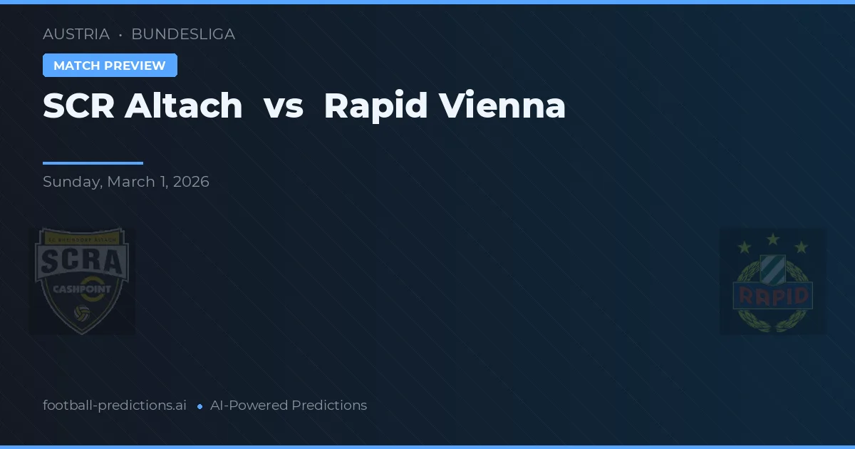 SCR Altach vs Rapid Wien — voorspelling en vooruitblik wedstrijd