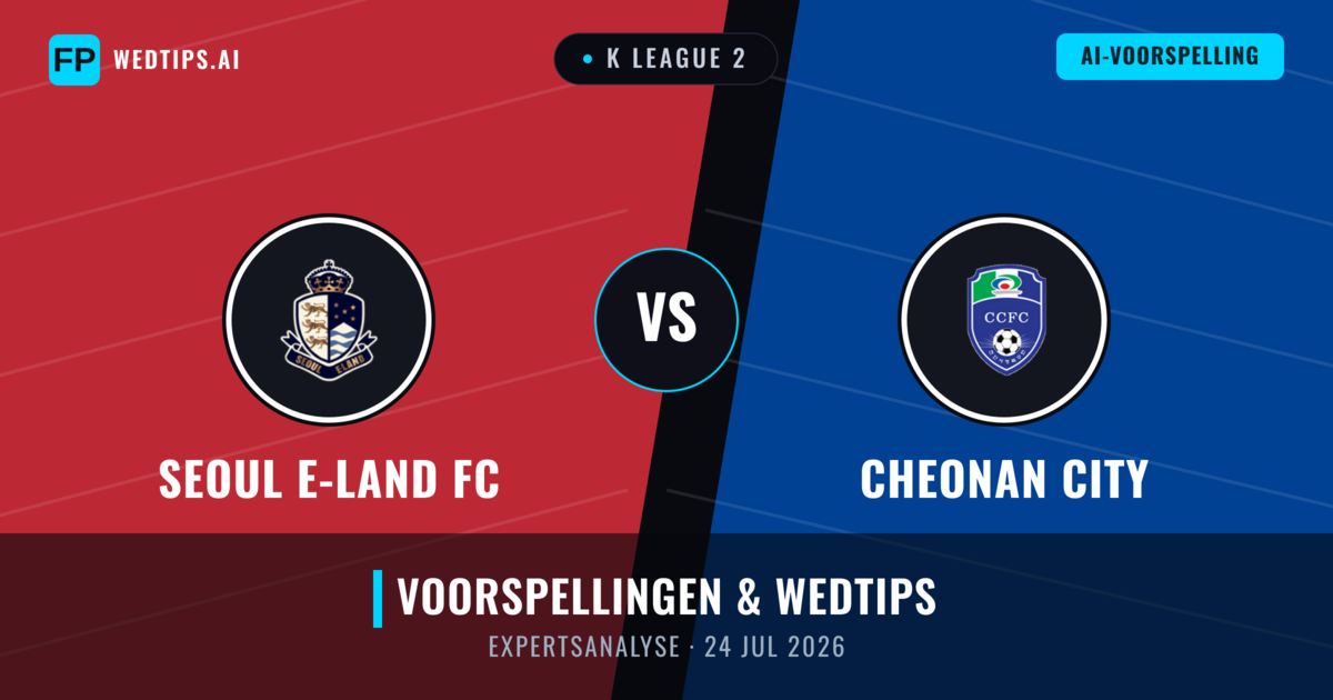 Seoul E-Land FC vs Cheonan City — voorspelling en vooruitblik wedstrijd
