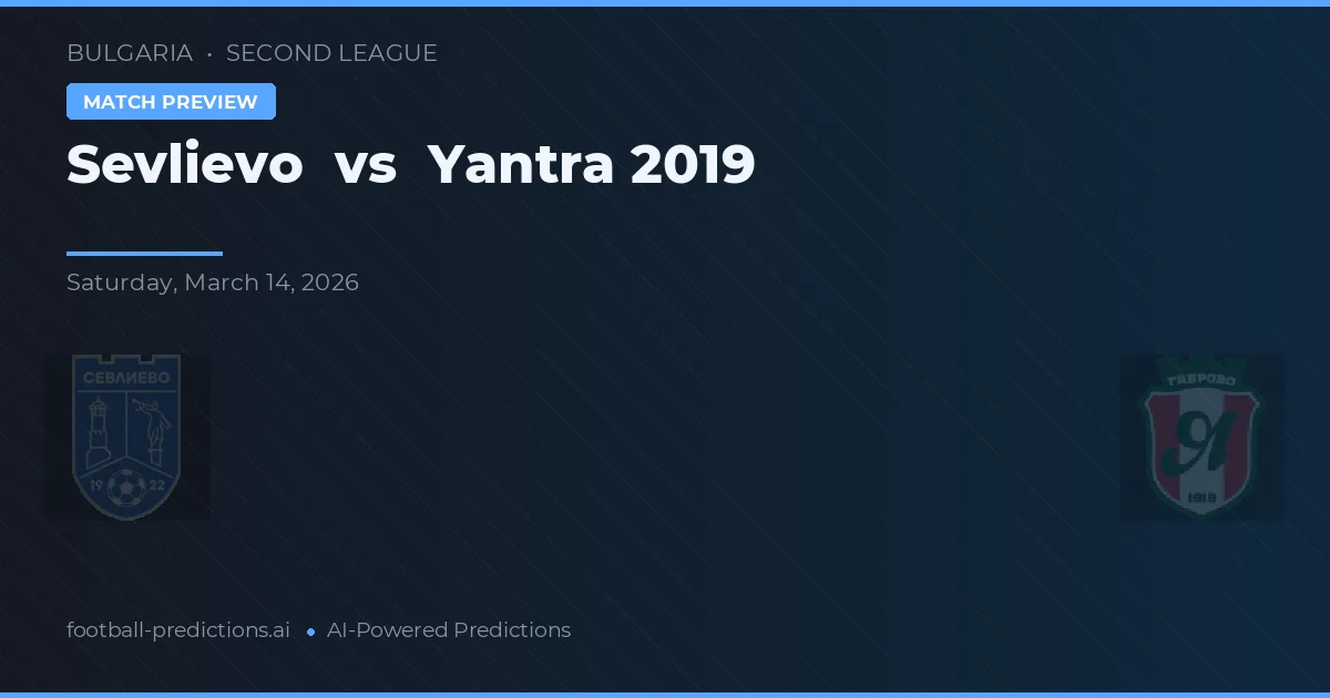Sevlievo vs Yantra 2019 — voorspelling en vooruitblik wedstrijd