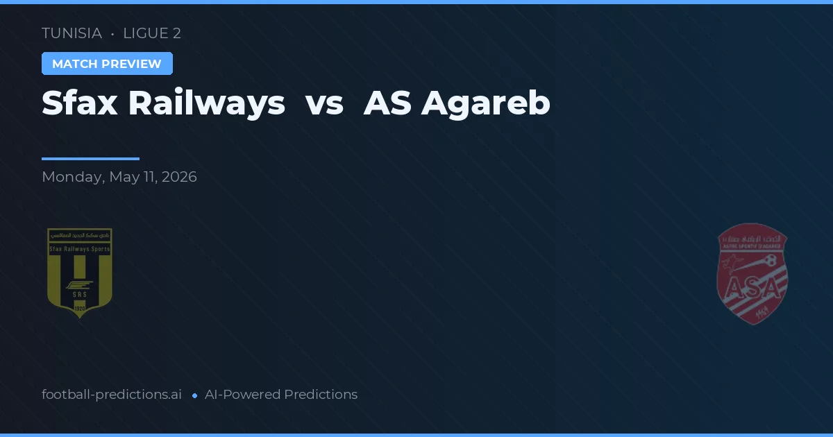 Sfax Railways vs AS Agareb — voorspelling en vooruitblik wedstrijd