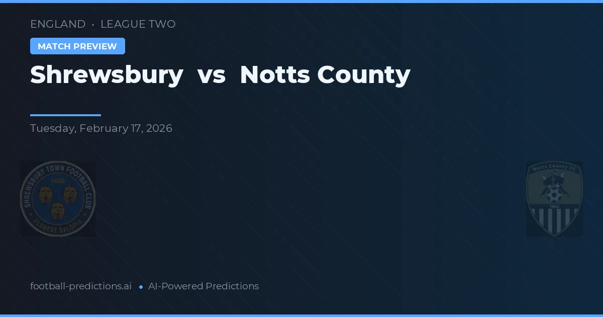 Shrewsbury Town vs Notts County — voorspelling en vooruitblik wedstrijd
