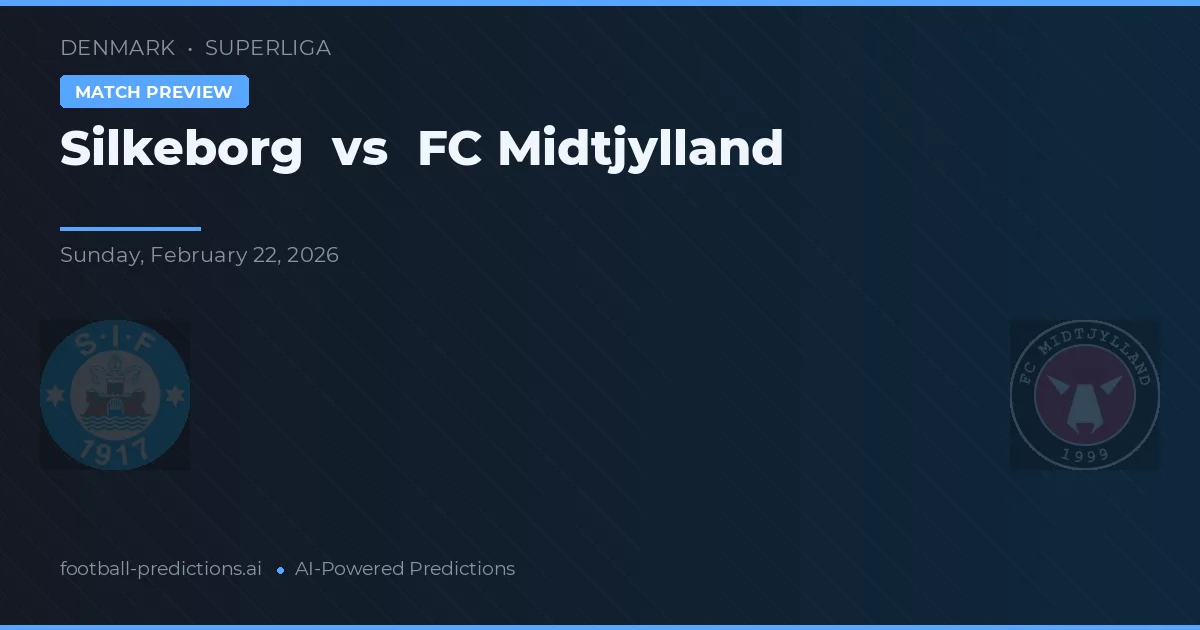 Silkeborg IF vs FC Midtjylland — voorspelling en vooruitblik wedstrijd