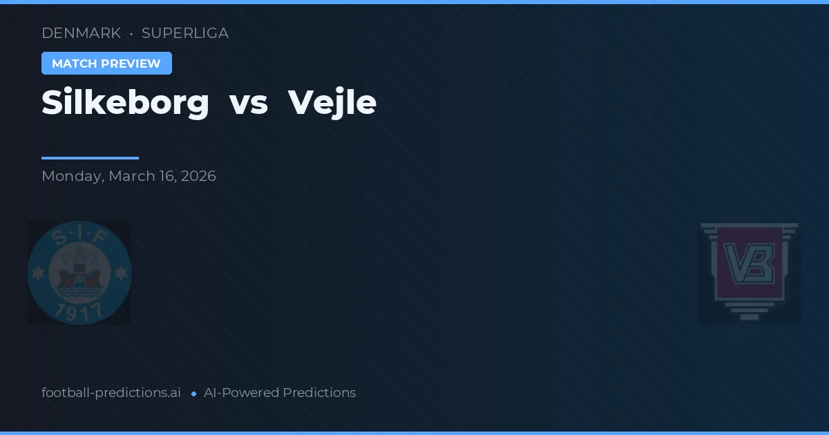 Silkeborg IF vs Vejle BK — voorspelling en vooruitblik wedstrijd