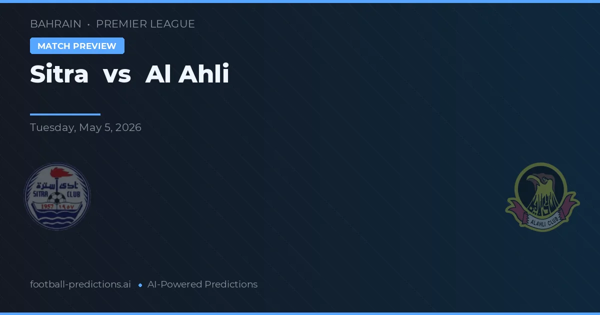 Sitra vs Al Ahli — voorspelling en vooruitblik wedstrijd