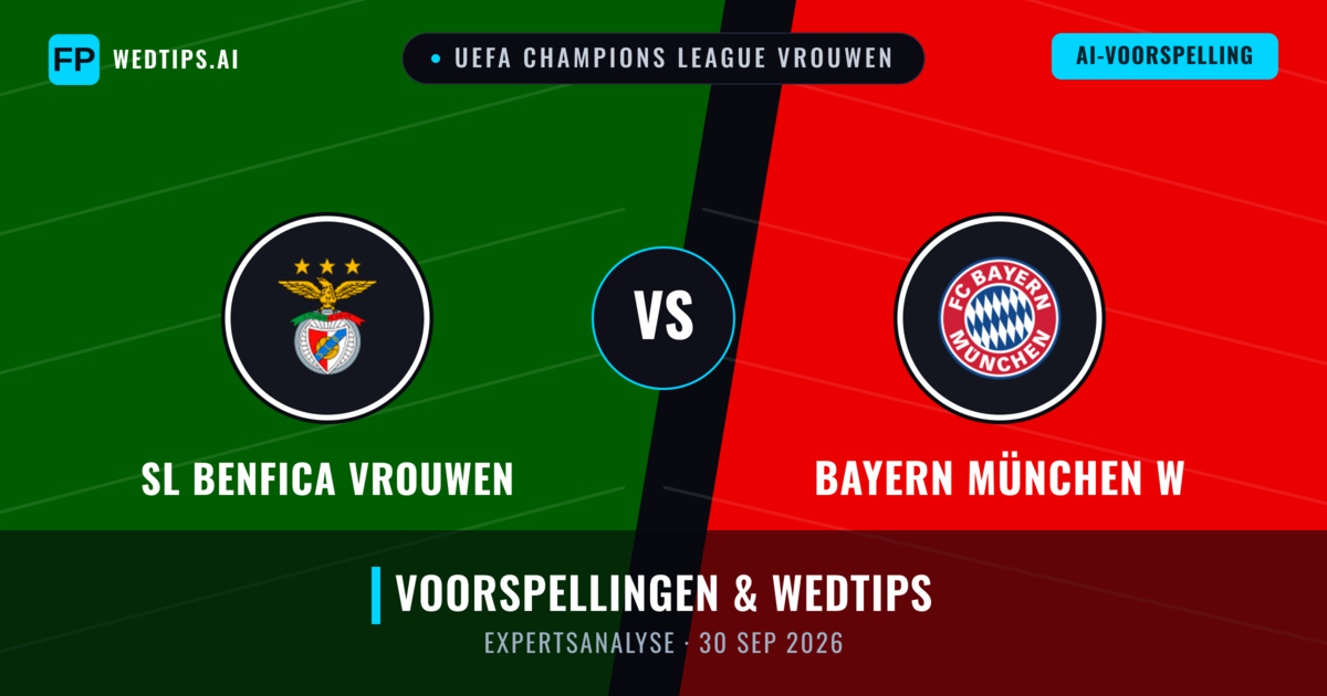 SL Benfica Vrouwen vs Bayern München W — voorspelling en vooruitblik wedstrijd