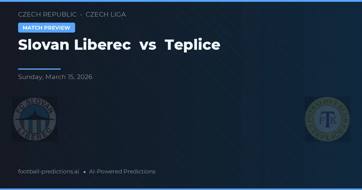 Slovan Liberec vs Teplice — voorspelling en vooruitblik wedstrijd
