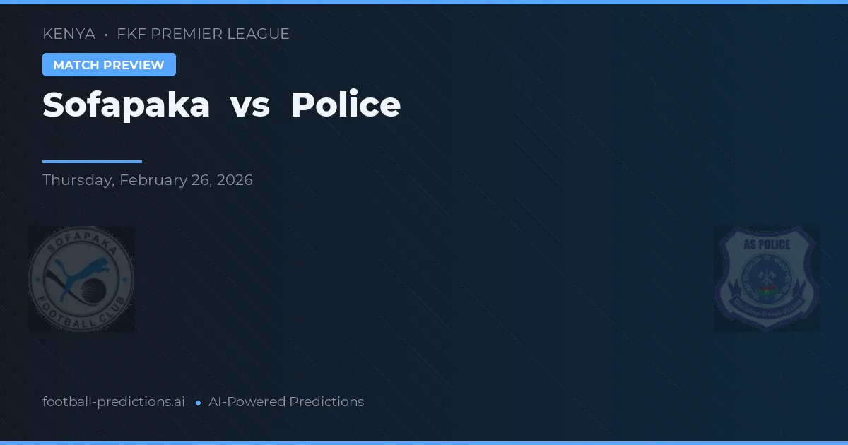 Sofapaka vs Politie — voorspelling en vooruitblik wedstrijd