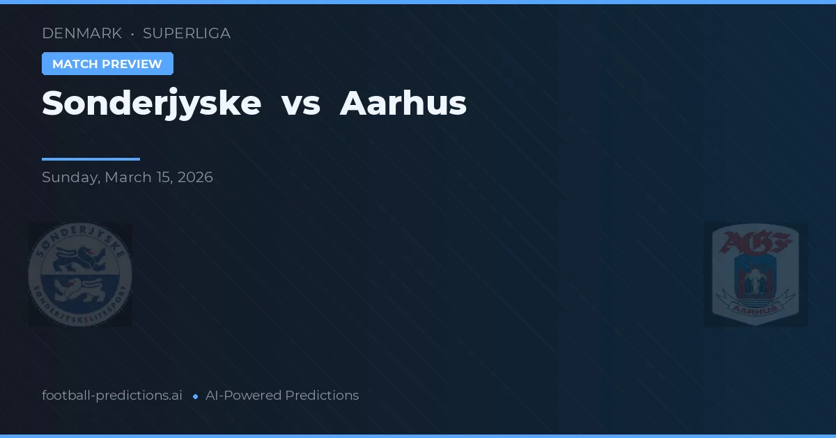 Sønderjyske vs AGF Aarhus — voorspelling en vooruitblik wedstrijd