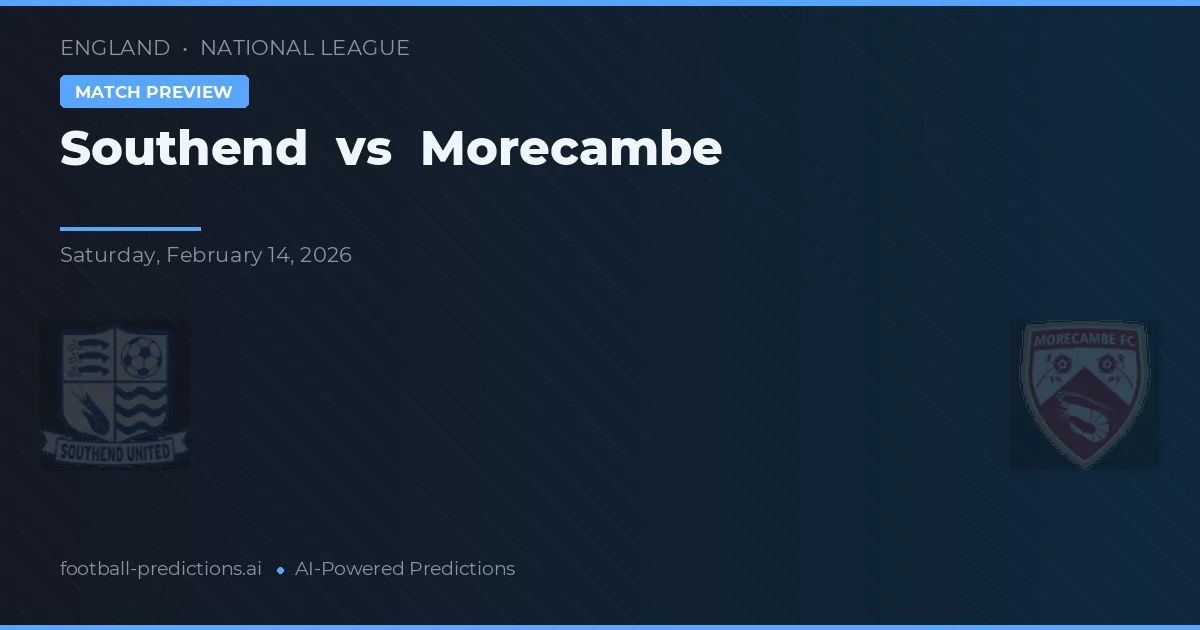Southend United vs Morecambe — voorspelling en vooruitblik wedstrijd