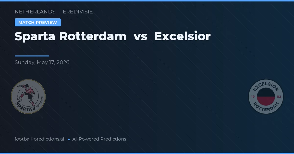 Sparta Rotterdam vs Excelsior — voorspelling en vooruitblik wedstrijd