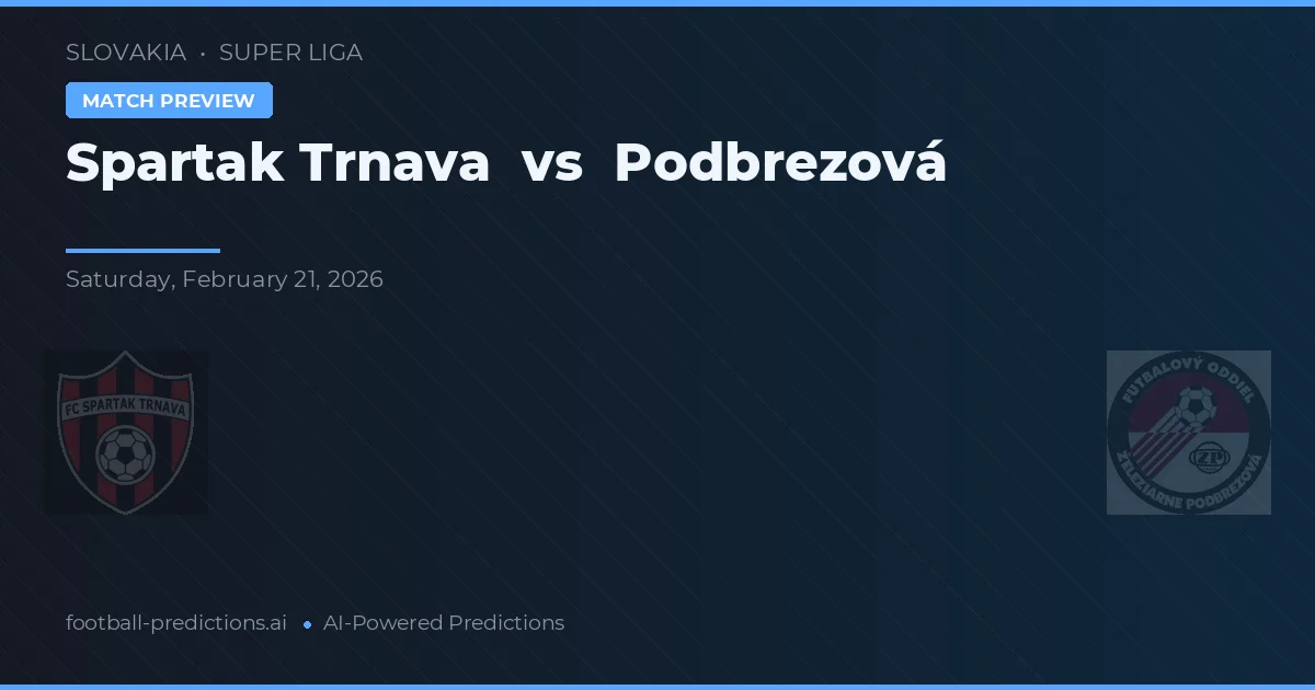 Spartak Trnava vs Podbrezová — voorspelling en vooruitblik wedstrijd