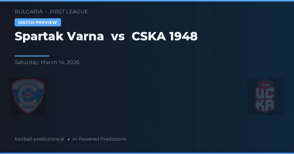 Spartak Varna vs CSKA 1948 — voorspelling en vooruitblik wedstrijd