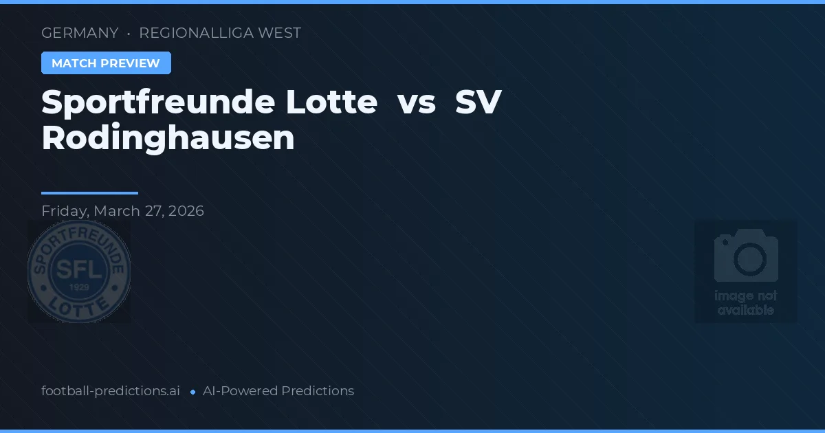 Sportfreunde Lotte vs SV Rodinghausen — voorspelling en vooruitblik wedstrijd