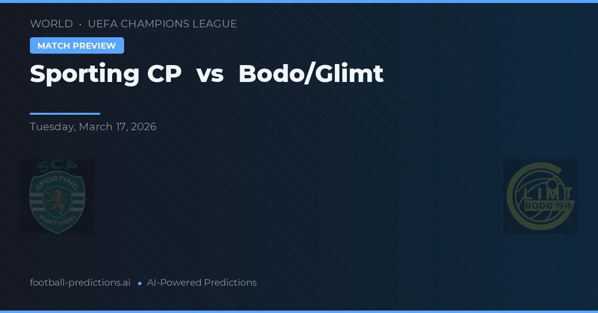Sporting CP vs Bodø/Glimt — voorspelling en vooruitblik wedstrijd