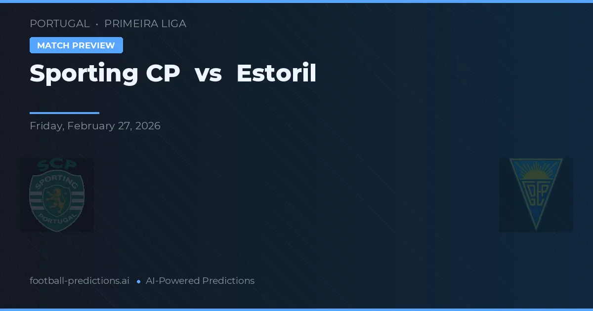 Sporting CP vs Estoril — voorspelling en vooruitblik wedstrijd