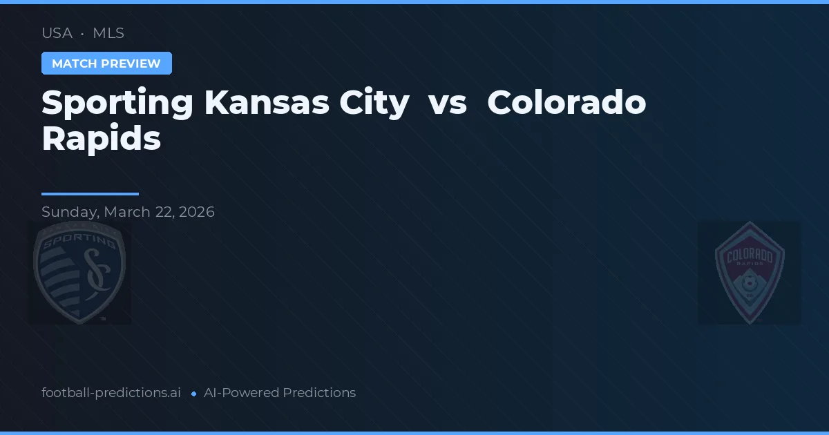 Sporting Kansas City vs Colorado Rapids — voorspelling en vooruitblik wedstrijd