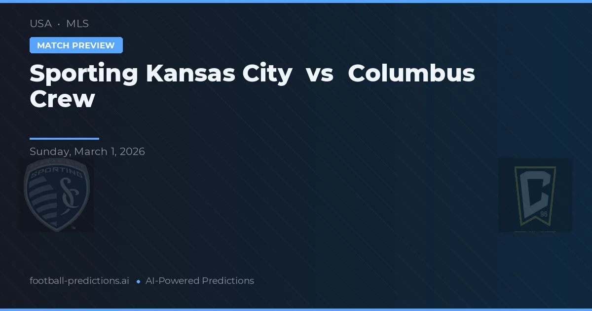 Sporting Kansas City vs Columbus Crew — voorspelling en vooruitblik wedstrijd
