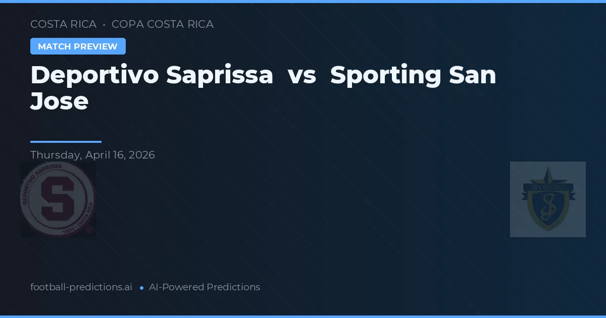 Deportivo Saprissa vs Sporting San José — voorspelling en vooruitblik wedstrijd