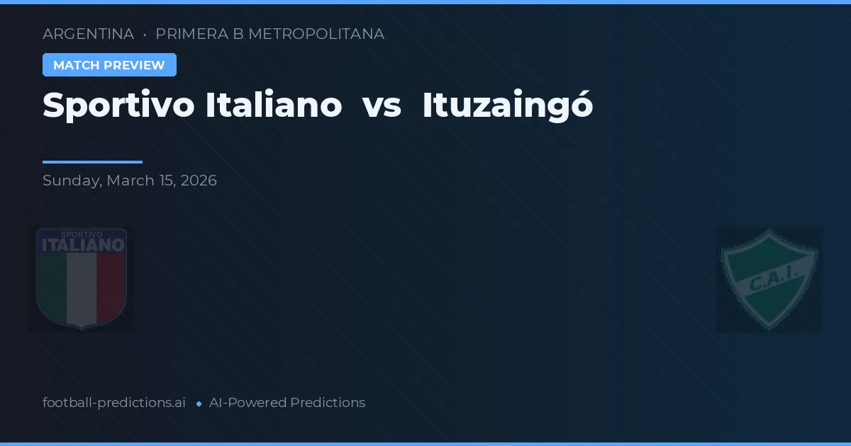 Sportivo Italiano vs Ituzaingó — voorspelling en vooruitblik wedstrijd