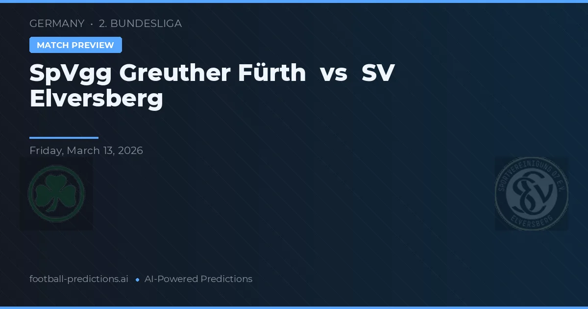 SpVgg Greuther Fürth vs SV Elversberg — voorspelling en vooruitblik wedstrijd