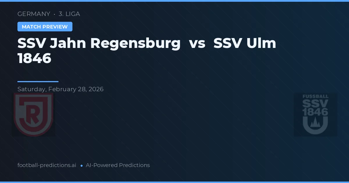 SSV Jahn Regensburg vs SSV Ulm 1846 — voorspelling en vooruitblik wedstrijd