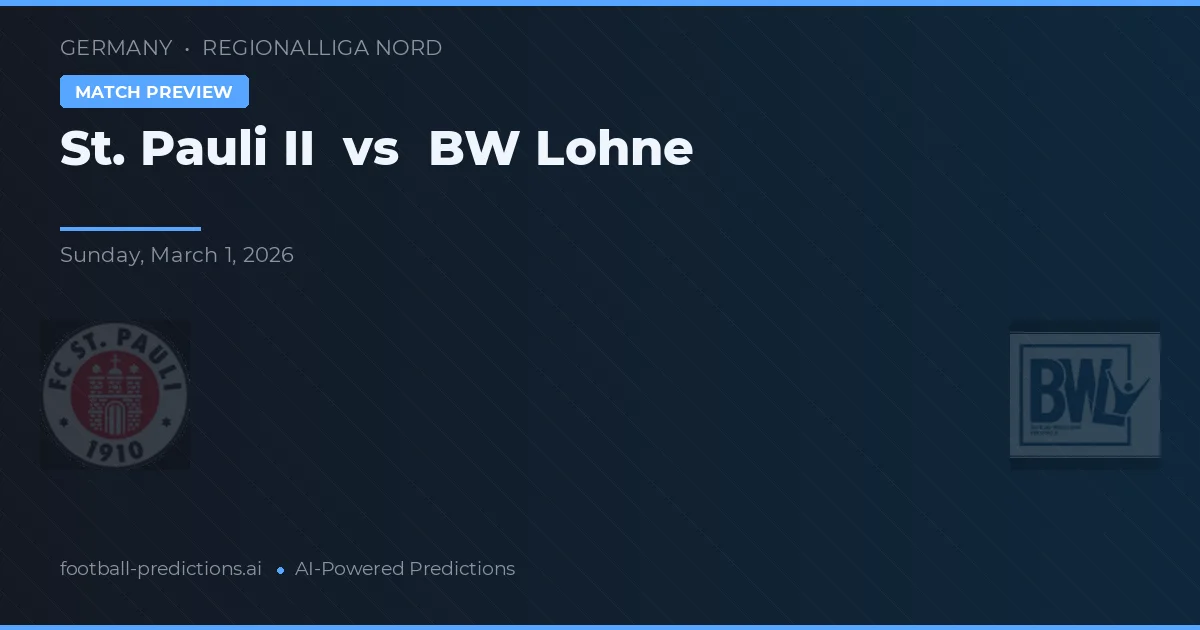 St. Pauli II vs BW Lohne — voorspelling en vooruitblik wedstrijd