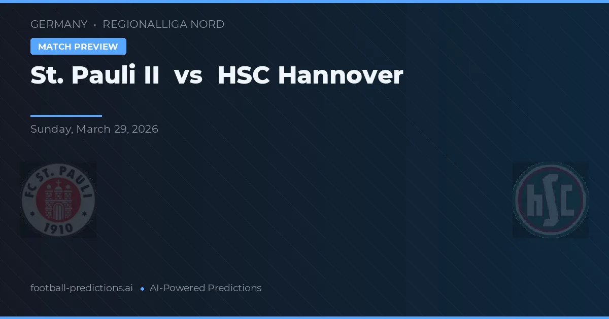 St. Pauli II vs HSC Hannover — voorspelling en vooruitblik wedstrijd
